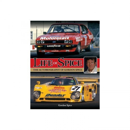 Life Of Spice - The Autobiography Of Gordon Spice : Signed By Gordon Spice