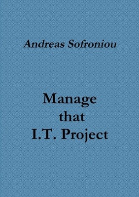 Sofroniou - Manage that I.T. Project - New paperback or softback - X555z