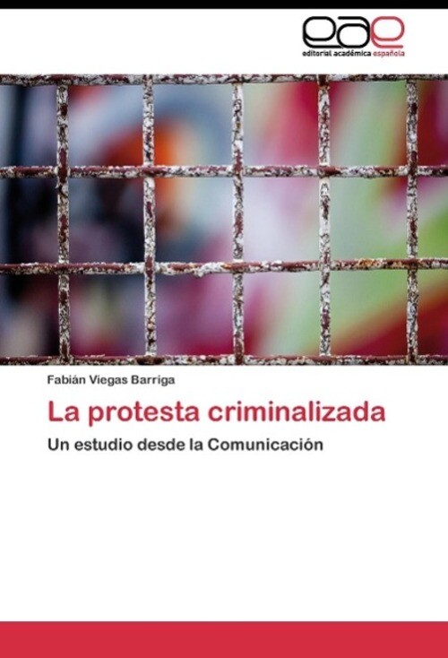 Thumbnail - Fabián Viegas Barriga | La Protesta Criminalizada | Taschenbuch |