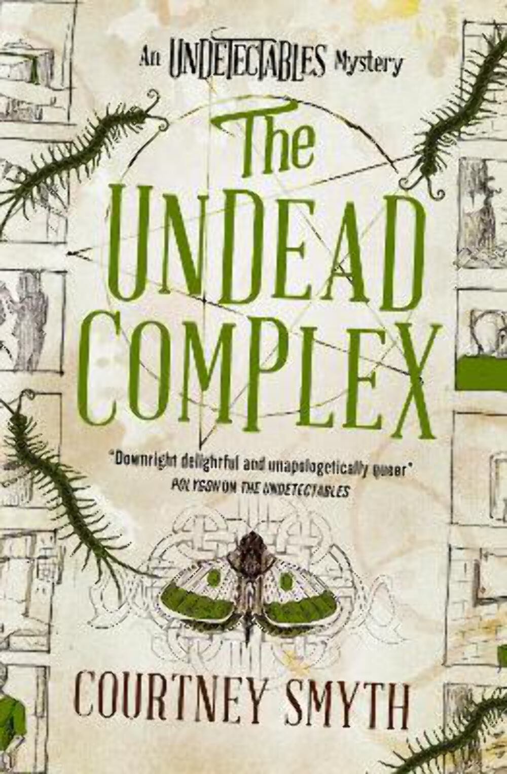 Courtney Smyth: The Undetectables series - The Undead Complex [2024] paperback