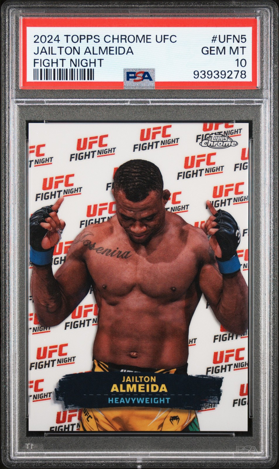 2024 TOPPS CHROME UFC UFC FIGHT NIGHT #UFN5 JAILTON ALMEIDA PSA 10