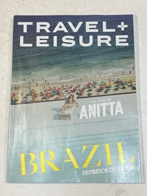 Travel Leisure Magazine Dec 2025 Jan 2026 Anitta Brazil Destination of Year Trip
