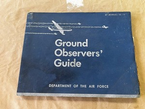 Vintage 1951 U.S. Air Force Ground Observers’ Guide Manual 50-12 Korean War Era