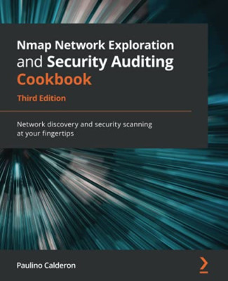 Nmap Network Exploration and Security Auditing Cookbook -  NEW Paulino Caldero 2
