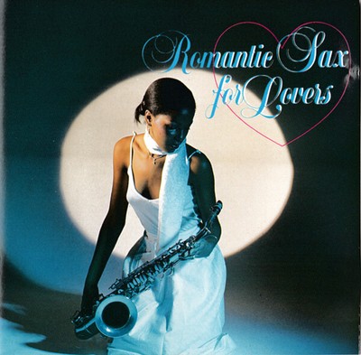 Romantic Sax For Lovers, Various