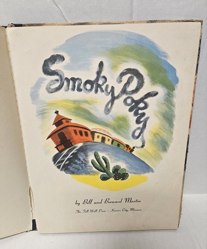 Smoky Poky, Vintage children's book, 1947, Bill and Bernard Martin See Desc. - Foto 4 di 8