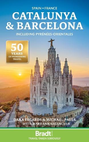 Spain * France: Catalunya & Barcelona by Dana Facaros, Michae... - 9781804693087