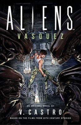 Aliens: Vasquez - Hardcover By Castro, V - VERY GOOD