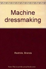 Machine dressmaking