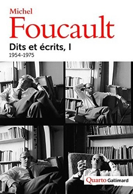 Dits et Ecrits tome 1: 1954-1975 (French Edition) by Michel Foucault