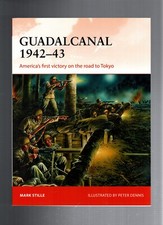 Guadalcanal 1942-43 : Americas First Victory ...
