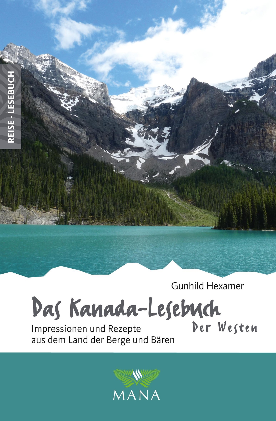 Das Kanada-lesebuch - Der Westen | Gunhild Hexamer | Taschenbuch | 208