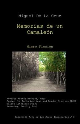 Memorias de un Camaleon: Volume 5 (Arca de los Seres Imaginarios), De-la-Cruz-,