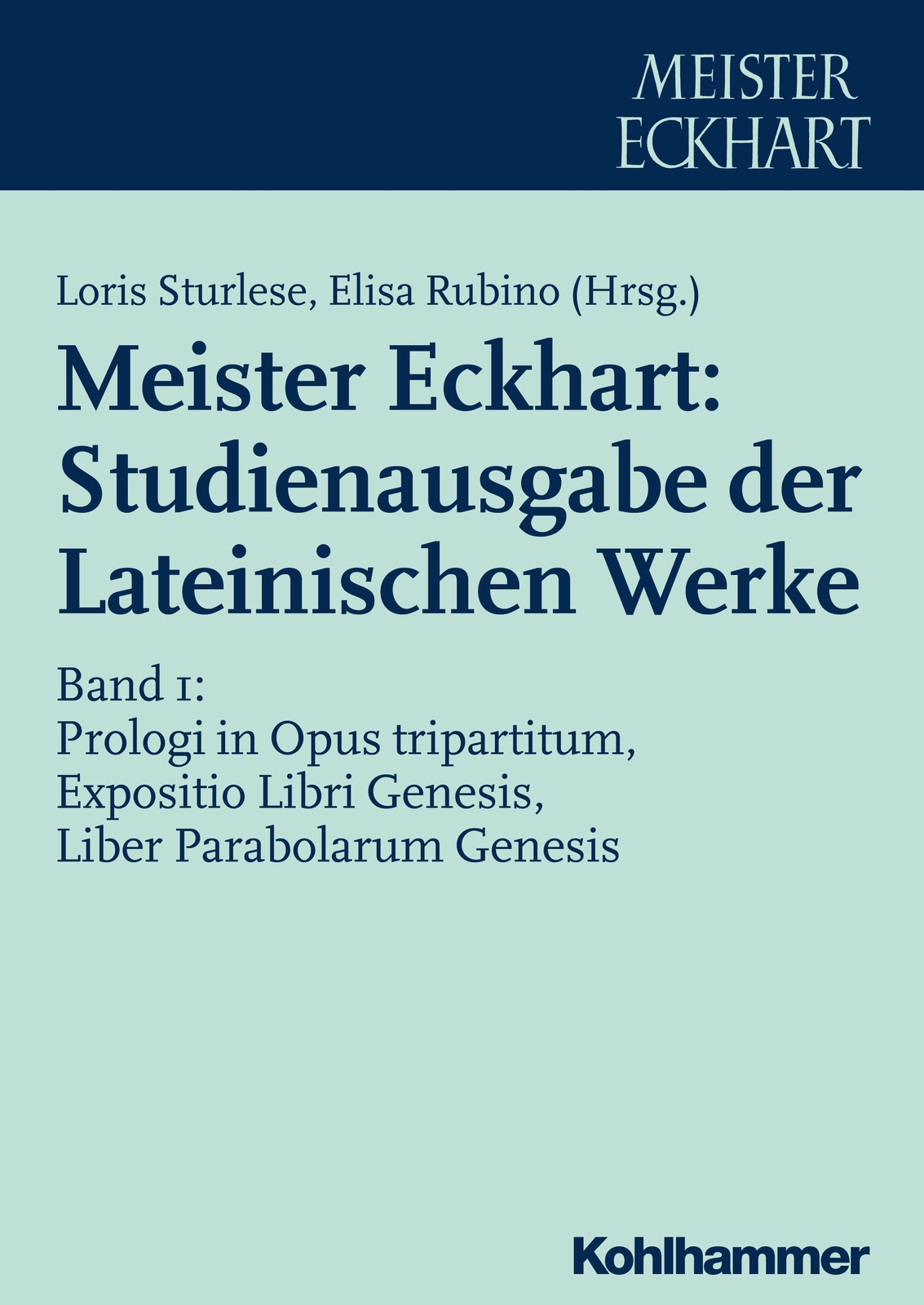 Thumbnail - Meister Eckhart: Studienausgabe Der Lateinischen Werke Loris Sturlese
