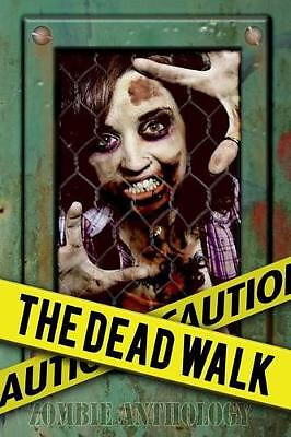 The Dead Walk By Dylan Otto Krider - New Copy - 9780615976051