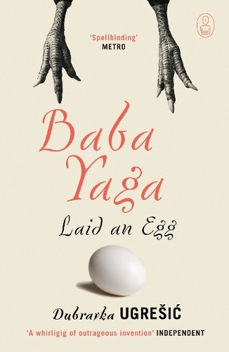Baba Yaga Laid an Egg (Myths) by Ugresic, Dubravka Paperback Book The Cheap Fast