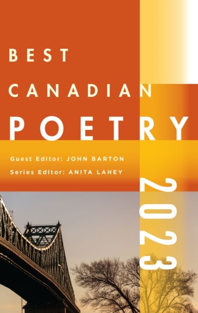 Best Canadian Poetry 2023 by B01 (Paperback Book)