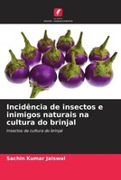 Sachin Kumar Jaiswal | IncidêNcia De Insectos E Inimigos Naturais Na Cultura...