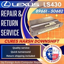 89661 - 50682 LS430 ECU Repair & Return - Quick Quality Service, 5 Year Warranty