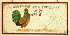 AN Old Rooster and Young Chick Live Here Country Rustic Farmhouse Home Decor