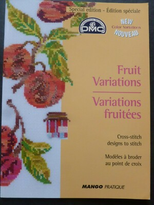 FRUCHTVARIANTEN - Kreuzstich Stickmotive von DMC