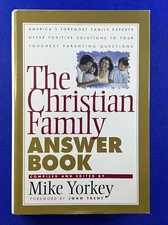Christian Family Answer Book by Mike Yorkey 1996 Hardcover