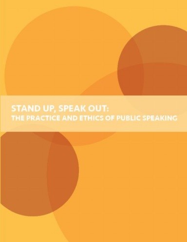 Stand up, Speak out: The Practice and Ethics of Public Speaking | eBay