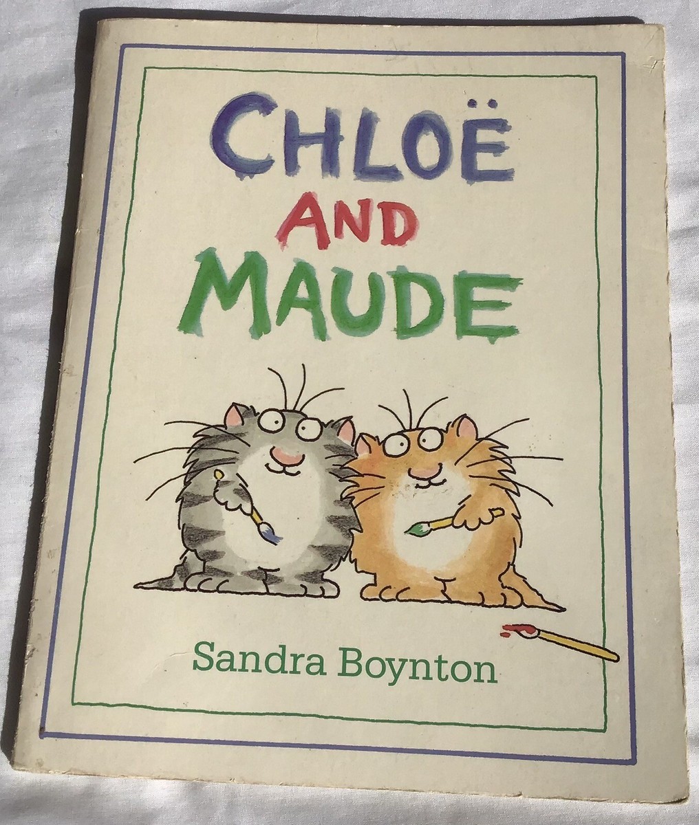 Chole And Maude Paperback Book By Sandra Boynton 1985 First
