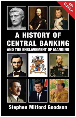 #ad A History of Central Banking and the Enslavement of Mankind by Stephen..... $11.78