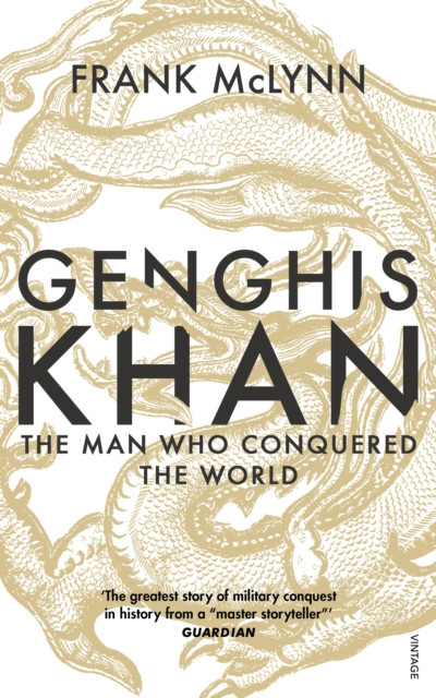 Genghis Khan The Man Who Conquered the World by Frank McLynn (Paperback Book)