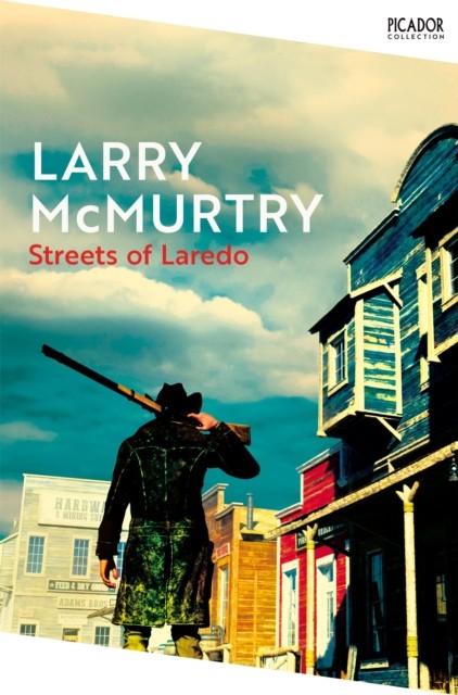 Streets of Laredo by Larry McMurtry (Paperback Book)