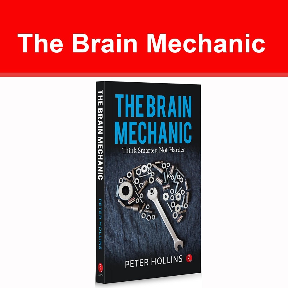 The Brain Mechanic: Think Smarter, Not Harder by Peter Hollins NEW book