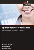 Reena Bagde (U. A.) | Ipersensibilità Dentinale | Taschenbuch | Italienisch