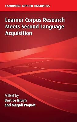 Learner Corpus Research Meets Second Language Acquisition Le Bruyn Paquot
