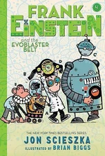 Frank Einstein and the EvoBlaster Belt; Fra- paperback, 1419723790, Jon Scieszka