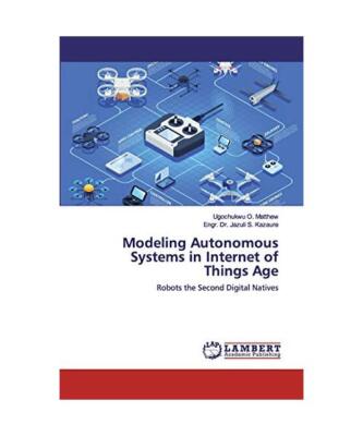 Modeling Autonomous Systems in Internet of Things Age: Robots the Second Digital