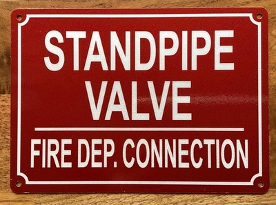 STANDPIPE VALVE FIRE DEP. CONNECTION (RED ,REFLECTIVE, ALUMINIUM, 5X7 INCH)-S