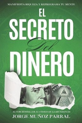 Jorge Muñoz Par El Secreto del Dinero (Crecimiento Per (Taschenbuch) (US IMPORT)