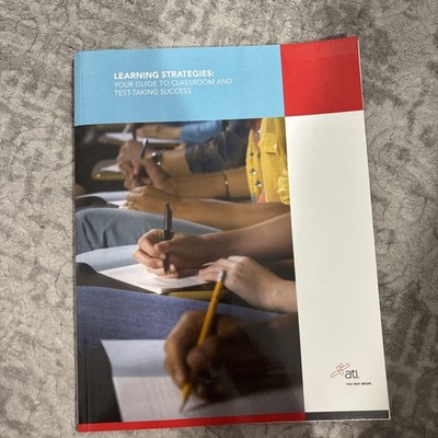 Learning Strategies: Your Guide to Classroom and Test-Taking Success