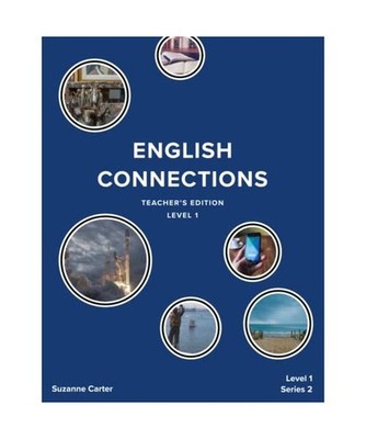 English Connections 2, Teacher's Edition, Level 1, Schmidt, Susan; Carter, Ms. S