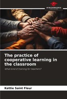 Kettie Saint Fleur | The Practice Of Cooperative Learning In The Classroom