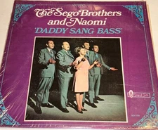 The Sego Brothers And Naomi Daddy Sang Bass Vinyl  Southern Gospel LP  22S22