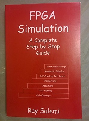 FPGA Simulation: A Complete Step-by-Step Guide by Ray Salemi