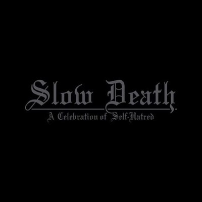 Udande Slow Death-a Celebration of Self-Hatred (Vinyl)