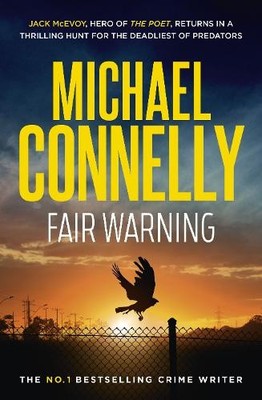 Fair Warning, Connelly, Michael