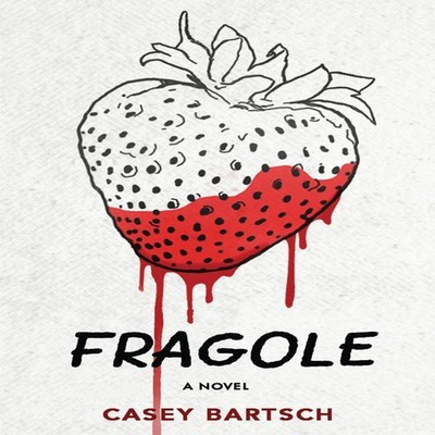 Fragole Casey Bartsch Hardcover Next Chapter