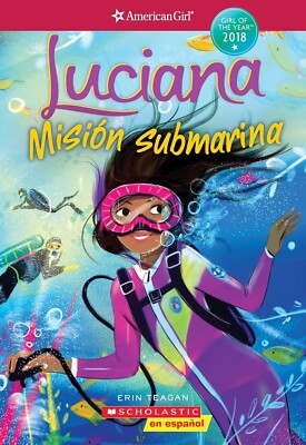 Luciana: Misión submarina (Braving the Deep) (American Girl Book 2)-BRAND NEW