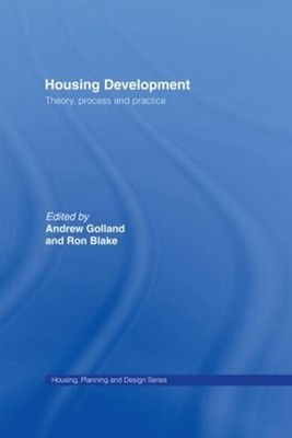 Housing Development: Theory, Process and Practice 1st Edition by Ron Blake (Engl
