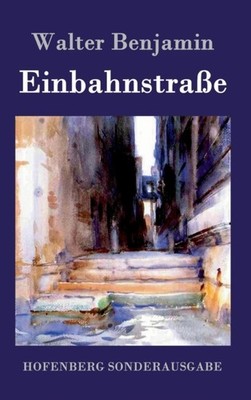 Benjamin - Einbahnstrae - New hardback or cased book - 42 - X555z