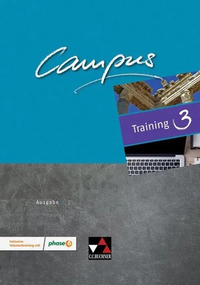 Campus C Training 3 - neu | Gesamtkurs Latein in drei Bänden | Christian Zitzl